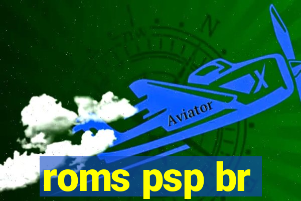 roms psp br